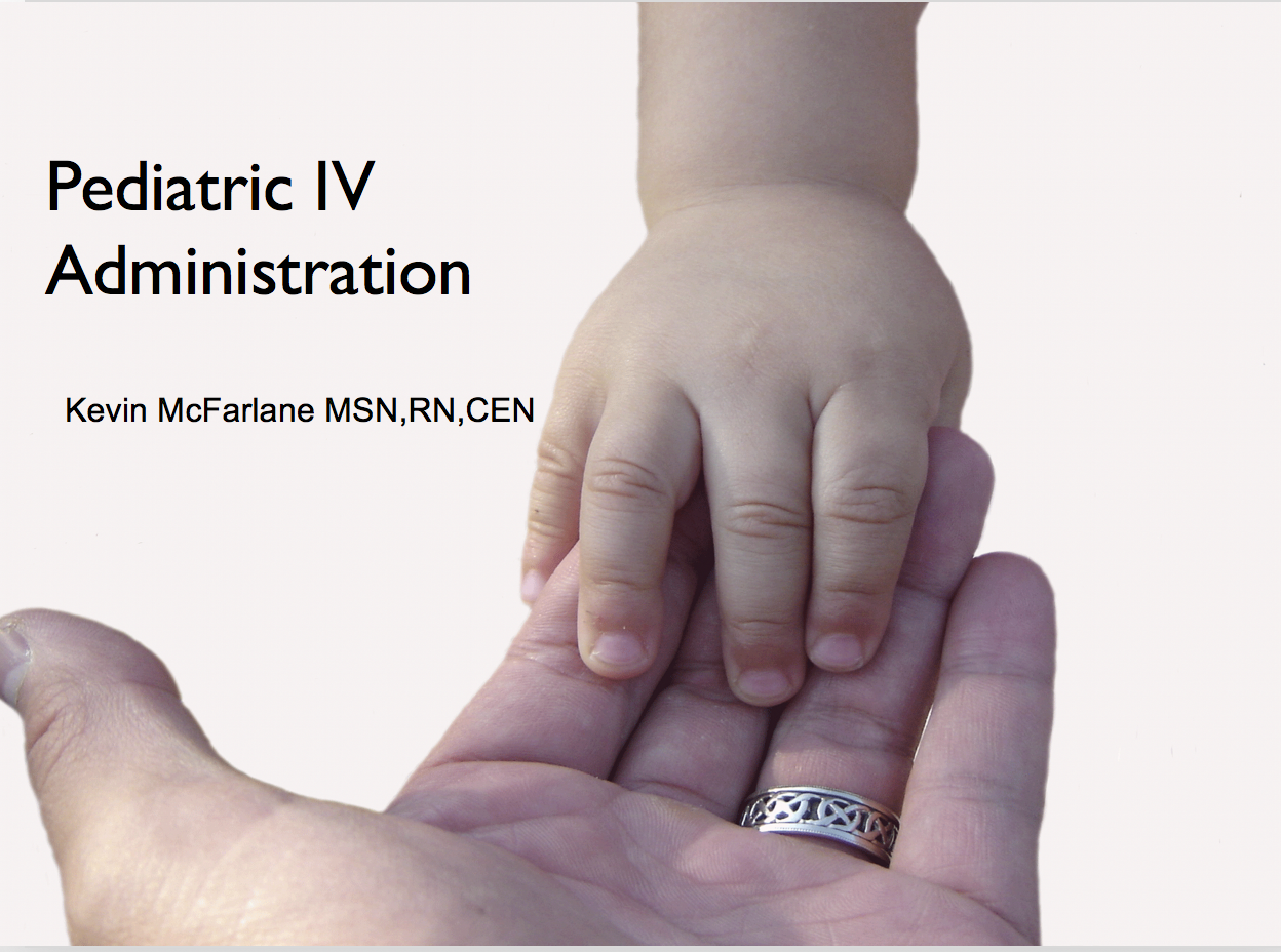 Pediatric IVs